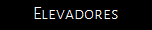 Elevadores